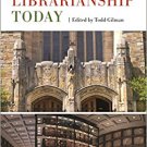 Ebook 978-1442278752 Academic Librarianship Today