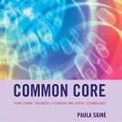 Ebook 978-1475813531 Common Core: Using Global Children's Literature and Digital Technologies