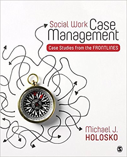 Ebook 978-1483374475 Social Work Case Management: Case Studies From the Frontlines