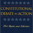 Ebook 978-0742536678 Constitutional Debate in Action: Civil Rights and Liberties
