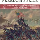 Ebook 978-1442255746 Paying Freedom's Price: A History of African Americans in the Civil War (The