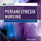 Ebook 978-0323399401 Certification Review for PeriAnesthesia Nursing - E-Book