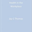 Ebook 978-0761922551 Handbook of Mental Health in the Workplace