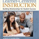 Ebook 978-1412954983 Learner-Centered Instruction: Building Relationships for Student Success