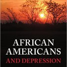 Ebook 978-1442230316 African Americans and Depression: Signs, Awareness, Treatments, and Interven