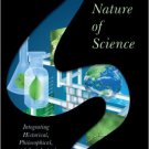 Ebook 978-1442209510 The Nature of Science: Integrating Historical, Philosophical, and Sociologic
