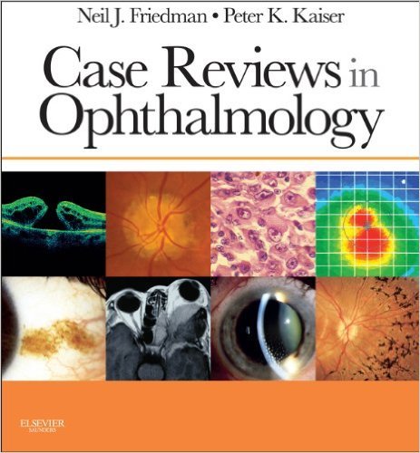Ebook 978-1437726138 Case Reviews in Ophthalmology (Expert Consult Title: Online + Print)