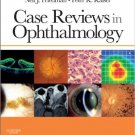 Ebook 978-1437726138 Case Reviews in Ophthalmology (Expert Consult Title: Online + Print)