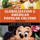 Ebook 978-1442214958 Globalization and American Popular Culture