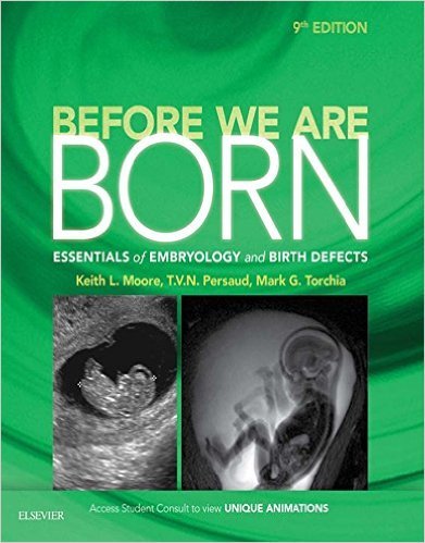 Ebook 978-0323313377 Before We Are Born: Essentials of Embryology and Birth Defects With STUDENT