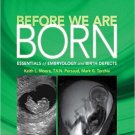 Ebook 978-0323313377 Before We Are Born: Essentials of Embryology and Birth Defects With STUDENT
