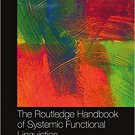Ebook 978-0415748407 The Routledge Handbook of Systemic Functional Linguistics (Routledge Handboo