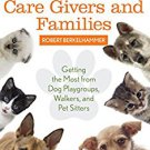 Ebook 978-1442248151 Pet Care Givers and Families: Getting the Most from Dog Playgroups, Walkers,