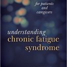 Ebook 978-1442226579 Understanding Chronic Fatigue Syndrome: An Introduction for Patients and Car