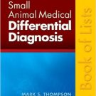 Ebook 978-1416032687 Small Animal Medical Differential Diagnosis: A Book of Lists