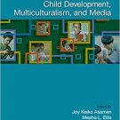 Ebook 978-1412949156 The SAGE Handbook of Child Development, Multiculturalism, and Media