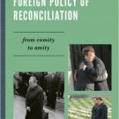 Ebook 978-0742526129 Germany's Foreign Policy of Reconciliation: From Enmity to Amity (The New In