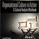 Ebook 978-1412981088 Organizational Culture in Action: A Cultural Analysis Workbook