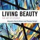 Ebook 978-0742552166 Living Beauty: The Art of Liturgy (Celebrating Faith: Explorations in Latino