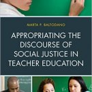 Ebook 978-1607097440 Appropriating the Discourse of Social Justice in Teacher Education