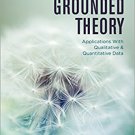 Ebook 978-1483372549 Classic Grounded Theory: Applications With Qualitative and Quantitative Data