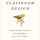 Ebook 978-1475818529 Rethinking Classroom Design: Create Student-Centered Learning Spaces for 6-1
