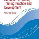 Ebook 978-0754670445 Handbook of Library Training Practice and Development: Volume Three: 3