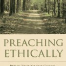 Ebook 978-1566993616 Preaching Ethically: Being True to the Gospel, Your Congregation, and Yourse