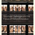 Ebook 978-1475831467 Structural Challenges and the Future of Honors Education (Honors Education i