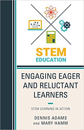 Ebook 978-1475834451 Engaging Eager and Reluctant Learners: STEM Learning in Action