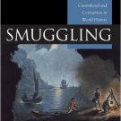 Ebook 978-0742553163 Smuggling: Contraband and Corruption in World History (Exploring World Histo