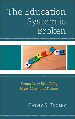 Ebook 978-1475827385 The Education System is Broken: Strategies to Rebuilding Hope, Lives, and Fu