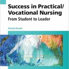Ebook 978-0323356312 Success in Practical/Vocational Nursing: From Student to Leader (Success in