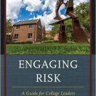 Ebook 978-1475818451 Engaging Risk: A Guide for College Leaders