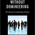 Ebook 978-1475809725 How to Lead without Domineering: 29 Smart Leadership Rules