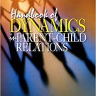 Ebook 978-0761923640 Handbook of Dynamics in Parent-Child Relations