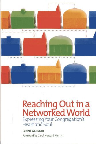 Ebook 978-1566993685 Reaching Out in a Networked World: Expressing Your Congregation's Heart and