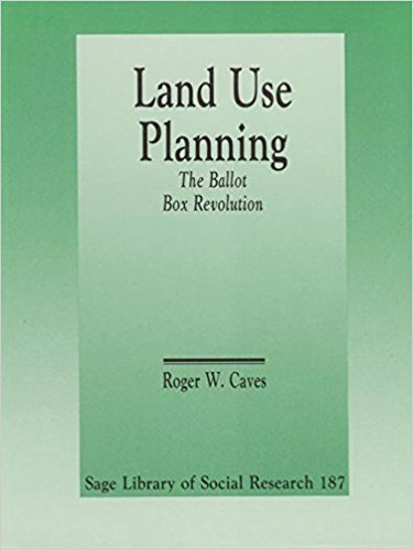 Ebook 978-0803938243 Land Use Planning: The Ballot Box Revolution (SAGE Library of Social Researc