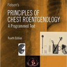 Ebook 978-1455774838 Felson's Principles of Chest Roentgenology (Goodman, Felson's Principles of