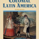 Ebook 978-1442212985 The Human Tradition in Colonial Latin America (The Human Tradition around th