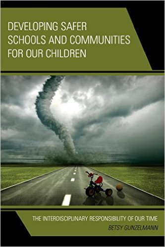 Ebook 978-1475807547 Developing Safer Schools and Communities for Our Children: The Interdiscipli