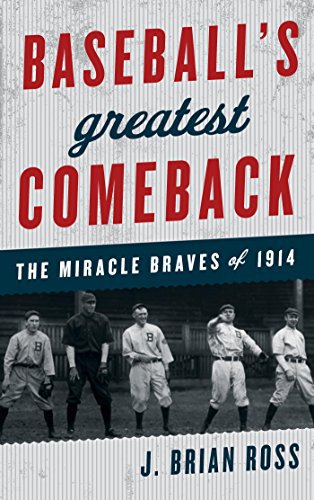 Ebook 978-1442236066 Baseball's Greatest Comeback: The Miracle Braves of 1914