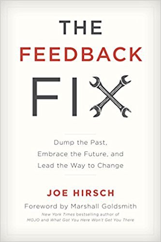 Ebook 978-1475826593 The Feedback Fix: Dump the Past, Embrace the Future, and Lead the Way to Cha