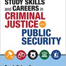Ebook 978-1506323701 A Guide to Study Skills and Careers in Criminal Justice and Public Security