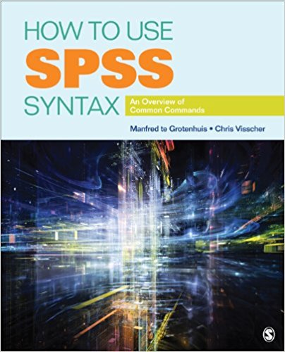Ebook 978-1483333434 How to Use SPSS Syntax: An Overview of Common Commands