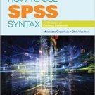 Ebook 978-1483333434 How to Use SPSS Syntax: An Overview of Common Commands