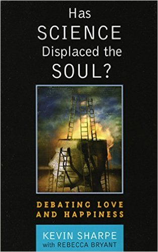 Ebook 978-0742542648 Has Science Displaced the Soul?: Debating Love and Happiness