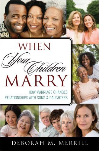 Ebook 978-1442210929 When Your Children Marry: How Marriage Changes Relationships with Sons and D