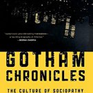 Ebook 978-1442208179 Gotham Chronicles: The Culture of Sociopathy