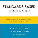 Ebook 978-1475816921 Standards-Based Leadership: A Case Study Book for the Principalship